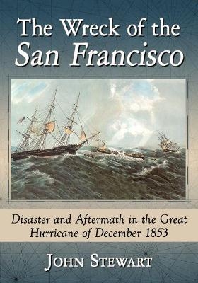 The Wreck of the San Francisco - John Stewart