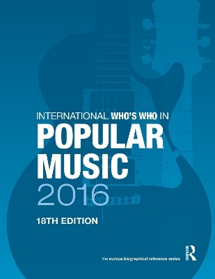The International Who's Who in Classical/Popular Music Set 2016 - 