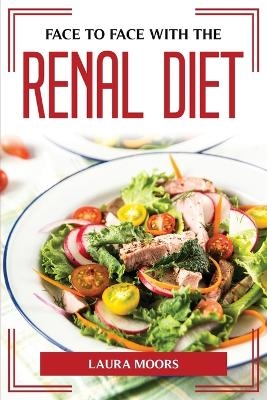 Face to Face with the Renal Diet