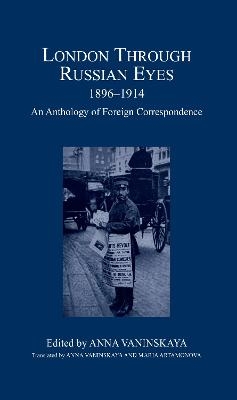 London Through Russian Eyes, 1896-1914 - 
