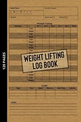 Weight Lifting Log Book - Michael Smith