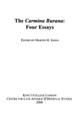The Carmina Burana: Four Essays - 
