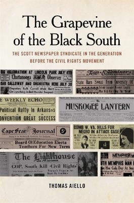 The Grapevine of the Black South - Thomas Aiello