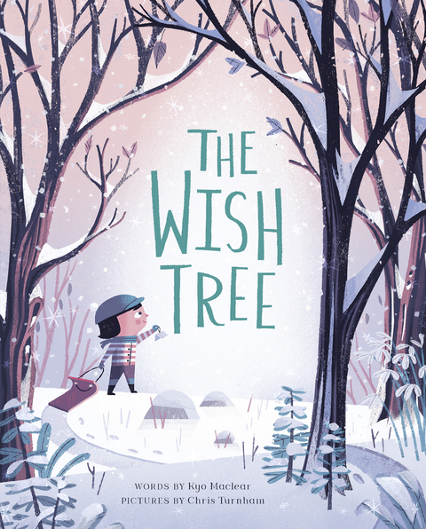 Wish Tree -  Kyo Maclear