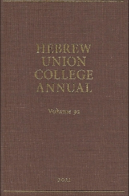 Hebrew Union College Annual Vol. 92 (2021)