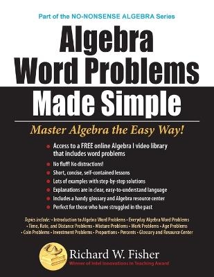 Algebra Word Problems Made Simple - Richard W Fisher