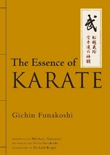 The Essence of Karate - Funakoshi, Gichin; Funakoshi, Gisho