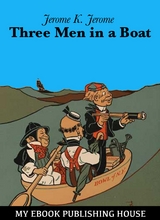 Three Men in a Boat - Jerome K. Jerome