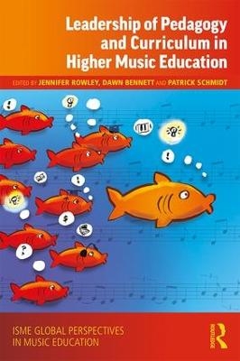 Leadership of Pedagogy and Curriculum in Higher Music Education - 