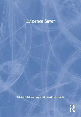 Evidence Saver - Claire McGourlay, Jonathan Doak