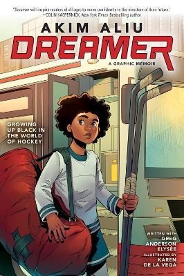 Akim Aliu: Dreamer (Original Graphic Memoir) - Akim Aliu, Greg Anderson Elys&eacute;e