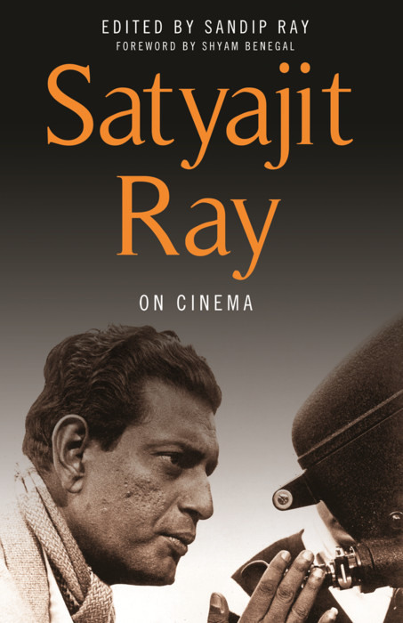 Satyajit Ray on Cinema -  SATYAJIT RAY