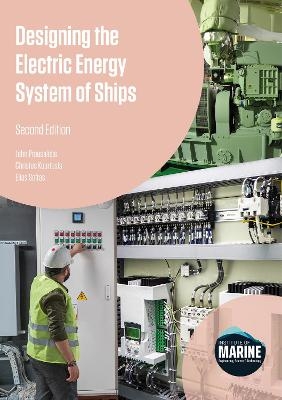Designing the Electric Energy Systems of Ships, Second Edition