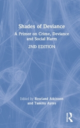Shades of Deviance - Atkinson, Rowland; Ayres, Tammy