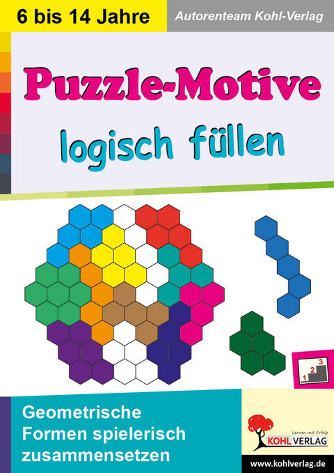 Puzzle-Motive logisch f&uuml;llen -  Autorenteam Kohl-Verlag