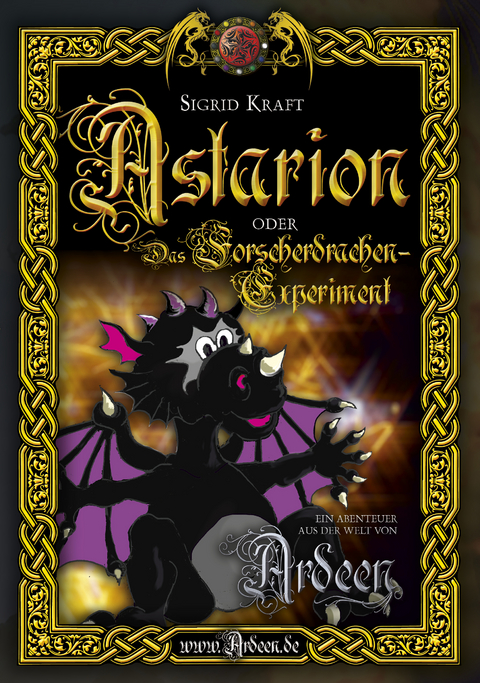 Astarion oder das Forscherdrachen-Experiment - Sigrid Kraft