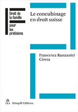 Le concubinage en droit suisse - Francesca Ranzanici Ciresa