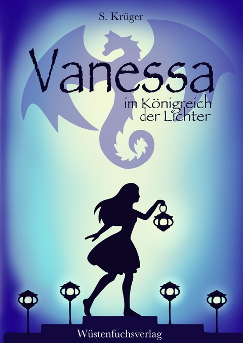 Vanessa im K&ouml;nigreich der Lichter - Sofie Kr&uuml;ger