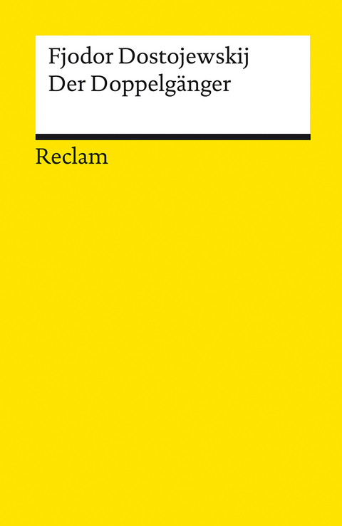 Der Doppelg&auml;nger -  Fjodor Dostojewskij