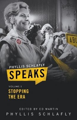 Phyllis Schlafly Speaks, Volume 5 - Phyllis Schlafly