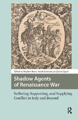 Shadow Agents of Renaissance War