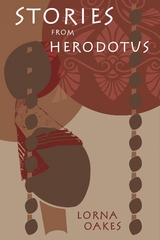 Stories from Herodotus - Lorna Oakes