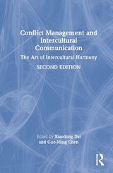 Conflict Management and Intercultural Communication - Dai, Xiaodong; Chen, Guo-Ming