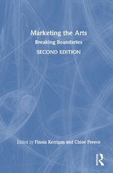 Marketing the Arts - Kerrigan, Finola; Preece, Chloe