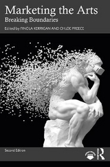 Marketing the Arts - Kerrigan, Finola; Preece, Chloe