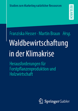 Waldbewirtschaftung in der Klimakrise - 