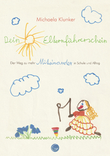 Dein Elternf&uuml;hrerschein - Klunker Michaela