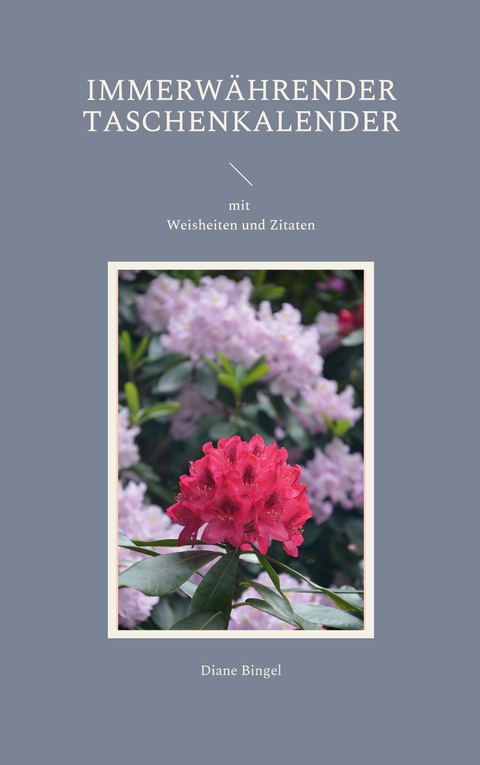 Immerw&auml;hrender Taschenkalender - Diane Bingel