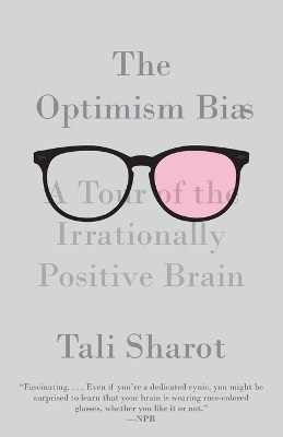 The Optimism Bias - Tali Sharot