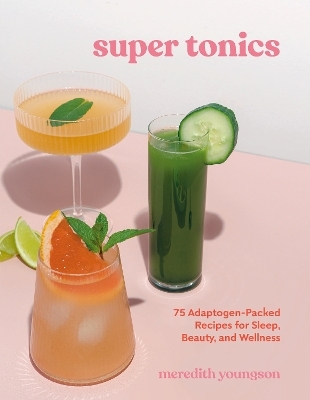 Super Tonics - Meredith Youngson