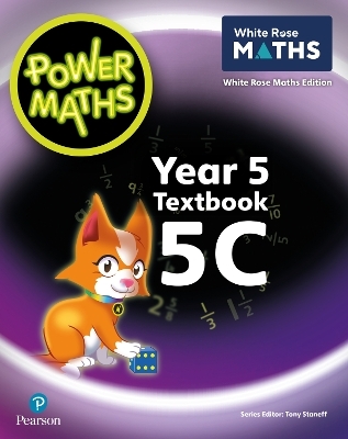 Power Maths 2nd Edition Textbook 5C - Tony Staneff, Josh Lury