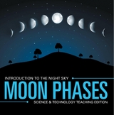 Moon Phases | Introduction to the Night Sky | Science & Technology Teaching Edition - Baby Professor