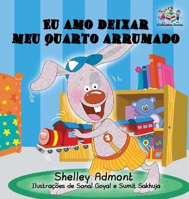 Eu amo deixar meu quarto arrumado - Shelley Admont, KidKiddos Books