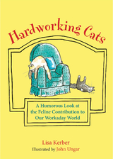 Hardworking Cats -  Lisa Kerber