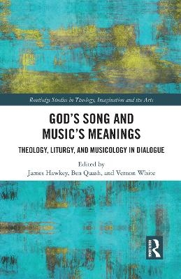 God&rsquo;s Song and Music&rsquo;s Meanings - 