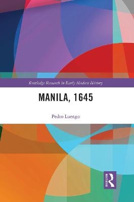 Manila, 1645 - Pedro Luengo
