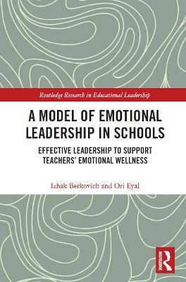 A Model of Emotional Leadership in Schools