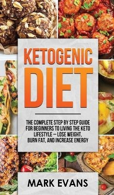 Ketogenic Diet - Mark Evans