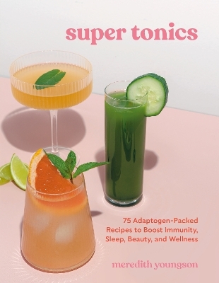 Super Tonics - Meredith Youngson