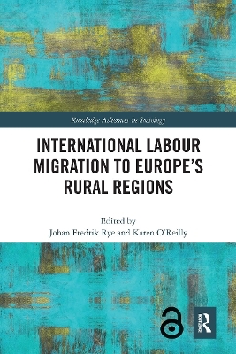 International Labour Migration to Europe&rsquo;s Rural Regions - 