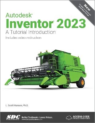 Autodesk Inventor 2023 - L. Scott Hansen