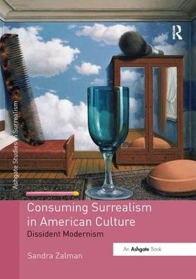 Consuming Surrealism in American Culture - Sandra Zalman
