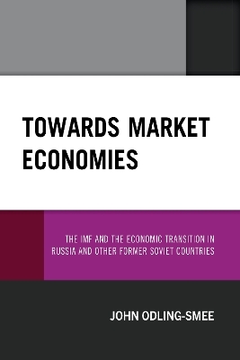 Towards Market Economies - John Odling-Smee