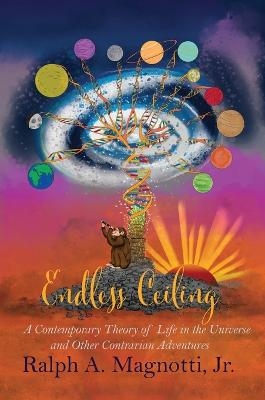 Endless Ceiling - Ralph A Magnotti