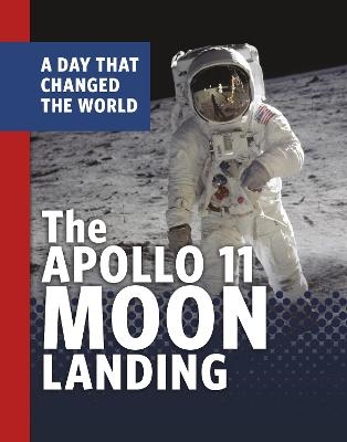 The Apollo 11 Moon Landing