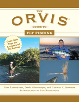 Orvis Guide to Fly Fishing -  Conway X. Bowman,  David Klausmeyer,  Tom Rosenbauer